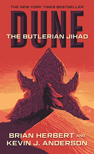 Dune: The Butlerian Jihad: Book One of the Legends of Dune Trilogy (Dune, 1)