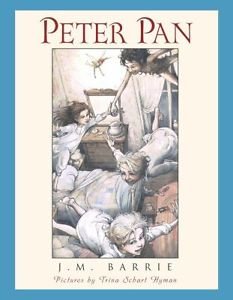 PETER PAN. Illustrated by Trina Schart Hyman.