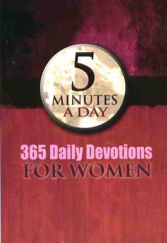 365 Daily Devotions for Women (5 Minutes A Day)
