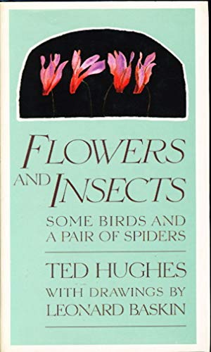 Flowers and Insects : Some Birds and A Pair of Spiders