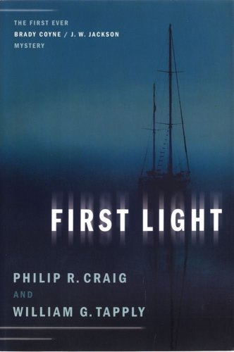 First Light: The First Ever Brady Coyne / J. W. Jackson Mystery