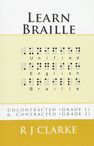 Learn Braille: Uncontracted (Grade 1) & Contracted (Grade 2)