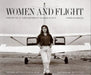 Women and Flight: Portraits of Contemporary Women Pilots
