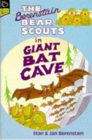 Berenstain Bear Scouts in Giant Bat Cave (Berenstain Bear Scouts)