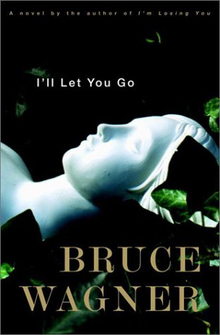 I'll Let You Go: A Novel