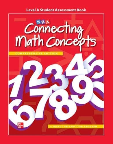 Connecting Math Concepts Level A, Student Assessment Book (CONNECTING MATH CONCEPTS)
