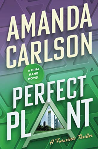 Perfect Plant: (Mina Kane Book 2)
