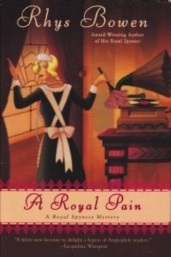 A Royal Pain - A Royal Spyness Mystery