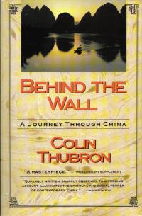 Behind the Wall: A Journey Through China