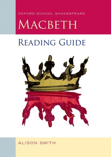 Macbeth Reading Guide (Oxford School Shakespeare Series)