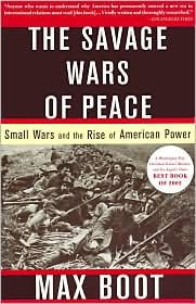 The Savage Wars of Peace 3th (third) edition Text Only