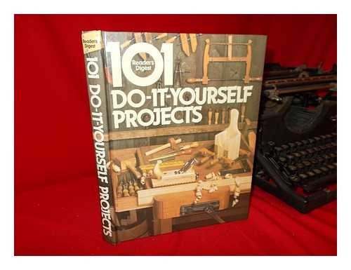 101 Do-it-yourself Projects
