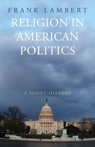Religion in American Politics: A Short History