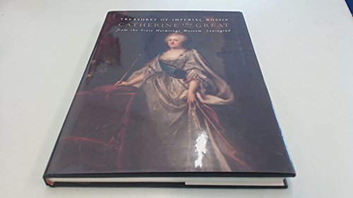 Catherine the Great: Treasures of Imperial Russia from the State Hermitage Museum, Leningrad