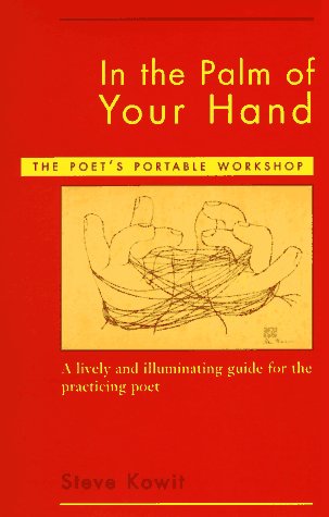 In the Palm of Your Hand: The Poet's Portable Workshop