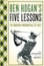 Ben Hogan's Five Lessons: The Modern Fundamentals of Golf