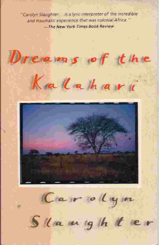 Dreams of the Kalahari
