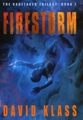 Firestorm[ FIRESTORM ] by Klass, David (Author) Sep-05-06[ Hardcover ]