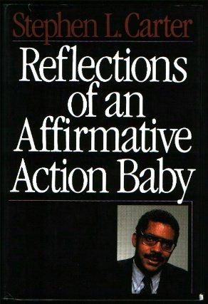Reflections Of An Affirmative Action Baby