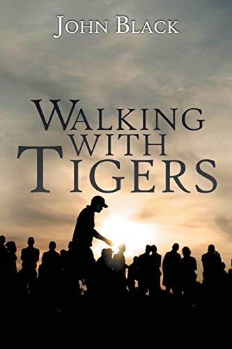 Walking With Tigers