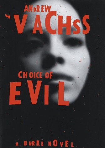 Choice of Evil: A Burke Novel
