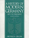 History of Modern Germany, A: 1871 to the Present