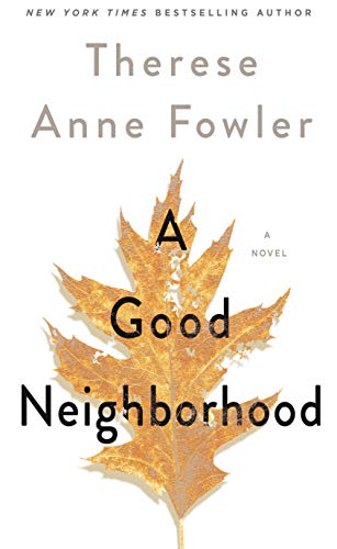 A Good Neighborhood (Thorndike Press Large Print Basic)