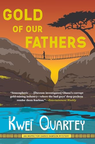 Gold of Our Fathers (A Darko Dawson Mystery)