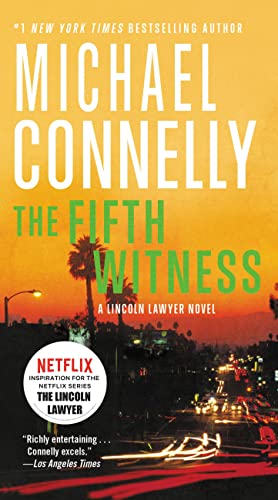 Fifth Witness (A Lincoln Lawyer Novel, Book 4) (A Lincoln Lawyer Novel, 4)