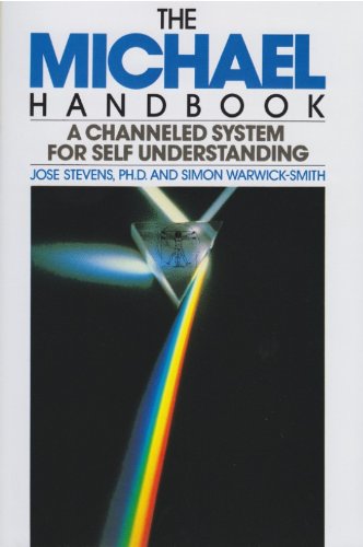 The Michael Handbook: A Channeled System for Self Understanding