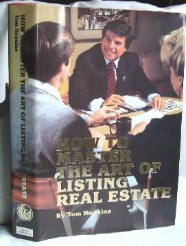 How to Master the Art of Listing Real Estate