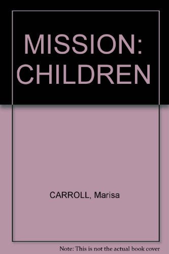 MISSION: CHILDREN