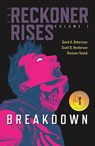 Breakdown (The Reckoner Rises, 1) (Volume 1)
