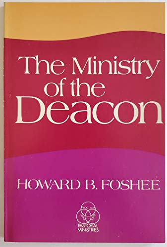 The ministry of the deacon