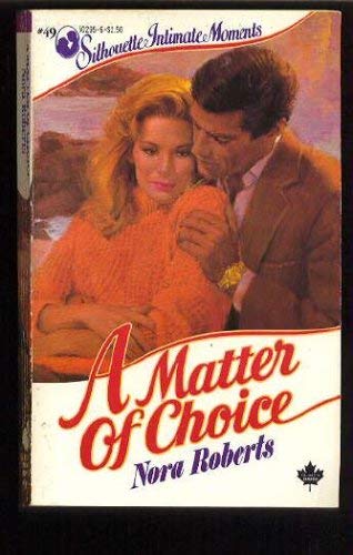 A Matter of Choice (Silhouette Intimate Moments)