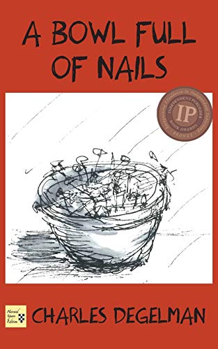 A Bowl Full of Nails: Volume I, The Resistance Trilogy