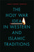 The Holy War Idea in Western and Islamic Traditions (Occasional Papers)