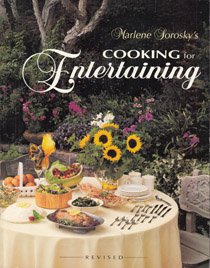 Marlene Sorosky's Cooking for Entertaining