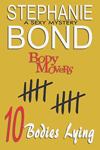 10 Bodies Lying: A Body Movers book
