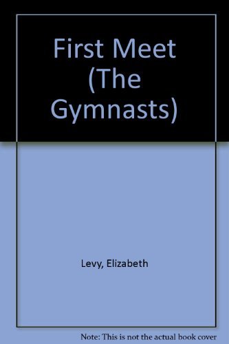 First Meet (The Gymnasts, #2)
