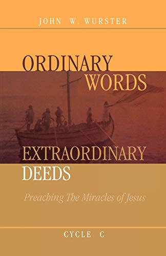 Ordinary Words, Extraordinary Deeds