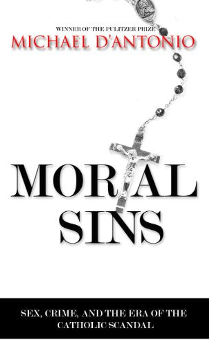 Mortal Sins: Sex, Crime and the Era of Catholic Scandal (Thorndike Press Large Print Nonfiction)