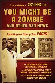 You Might Be a Zombie and Other Bad News Publisher: Plume; Original edition