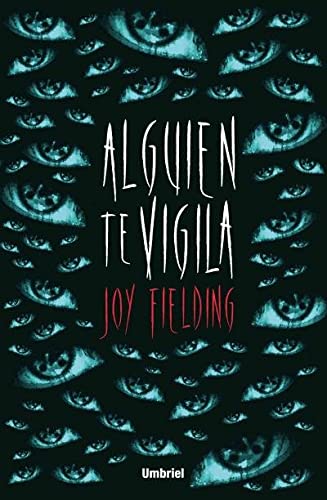 Alguien te vigila (Spanish Edition)