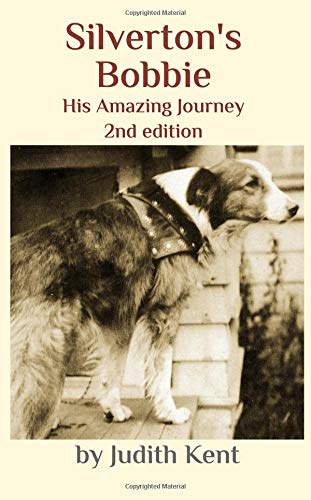 Silverton's Bobbie: His Amazing Journey