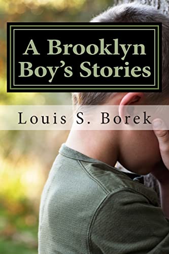 A Brooklyn Boy's Stories: True Short Stories
