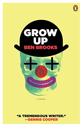 Grow Up: A Novel