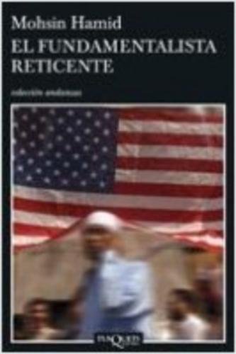 El fundamentalista reticente (Spanish Edition)