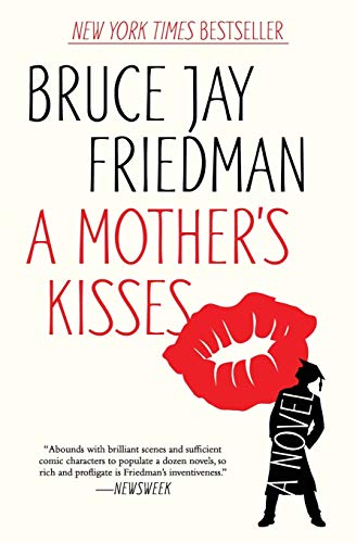 A Mother's Kisses: A Novel