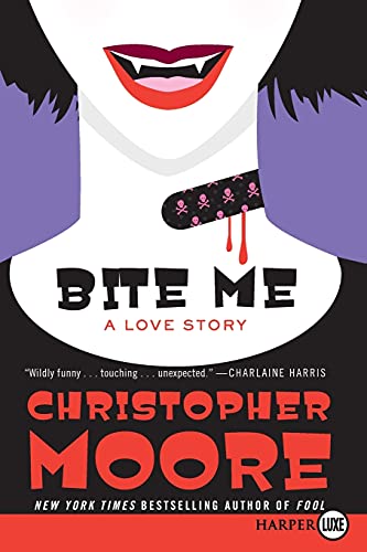 Bite Me: A Love Story (Bloodsucking Fiends, 3)